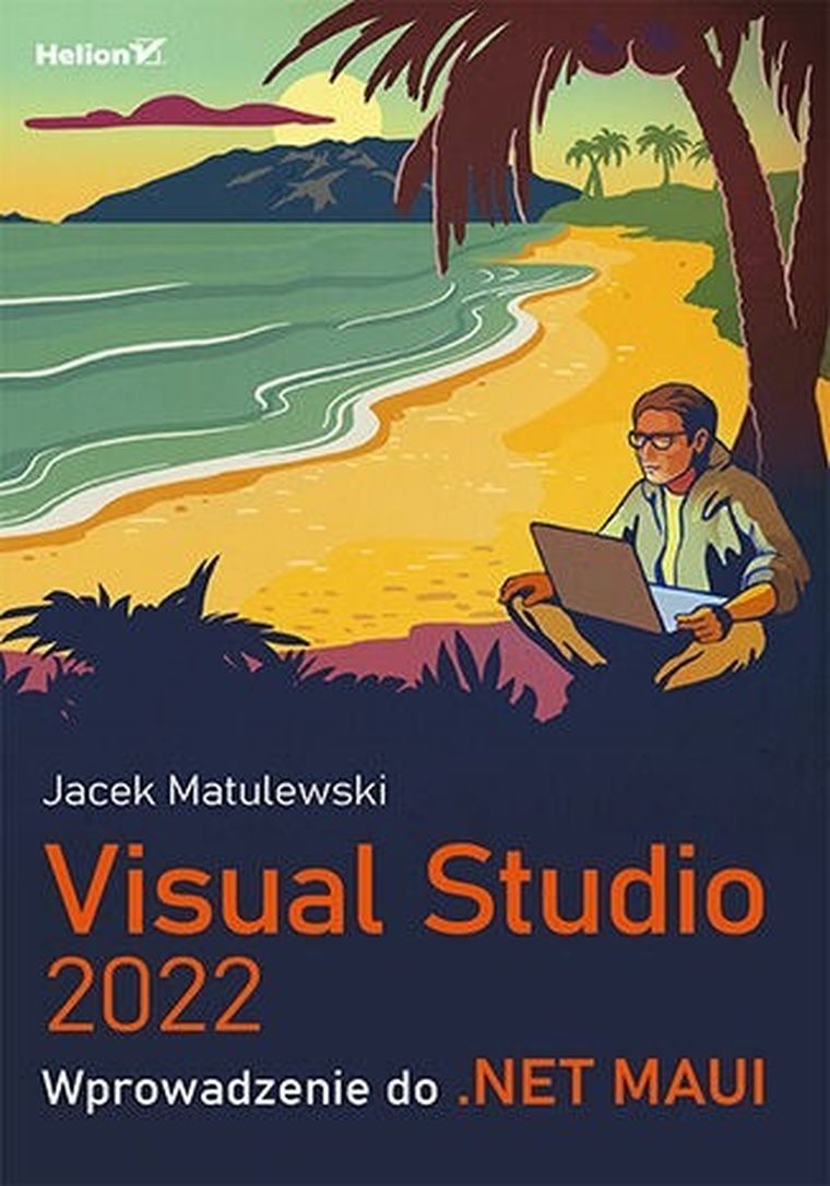 Visual Studio 2022. Wprowadzenie do NET MAUI