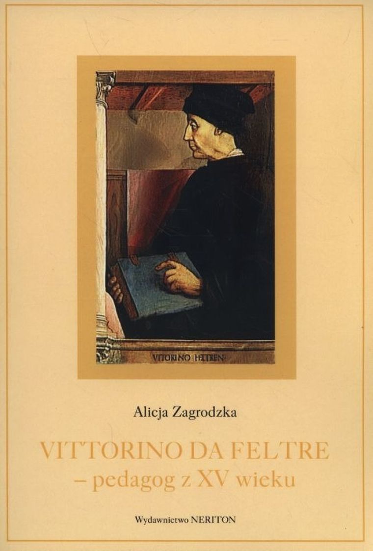 Vittorino da Feltre pedagog z XV wieku