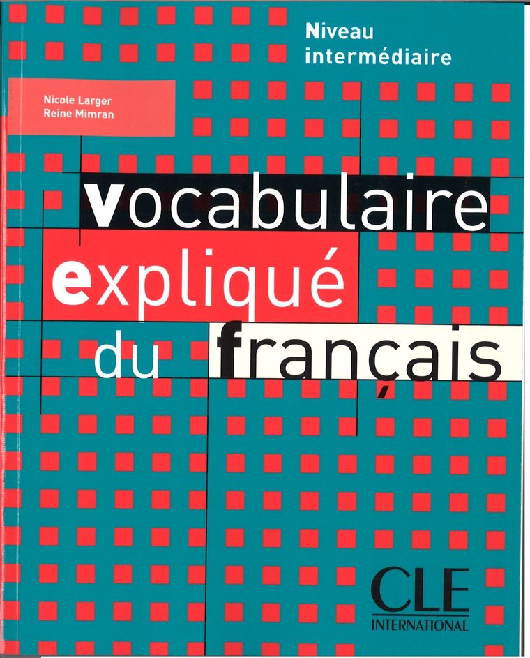 Vocabulaire explique du francais intermediare livre