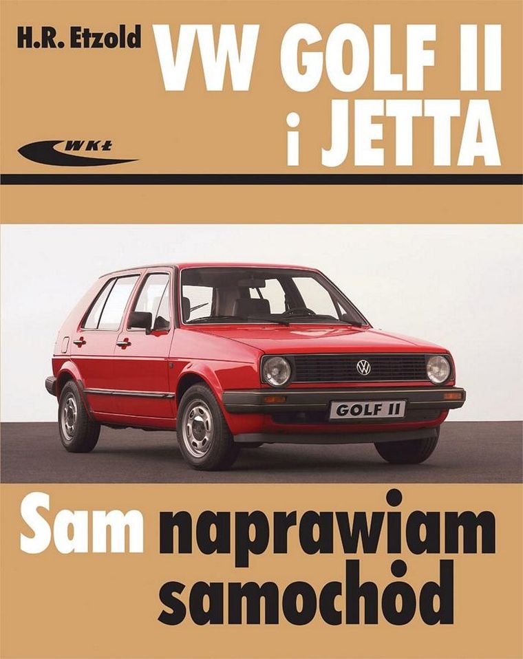 Volkswagen Golf II i Jetta (1983-92). Sam naprawiam samochód