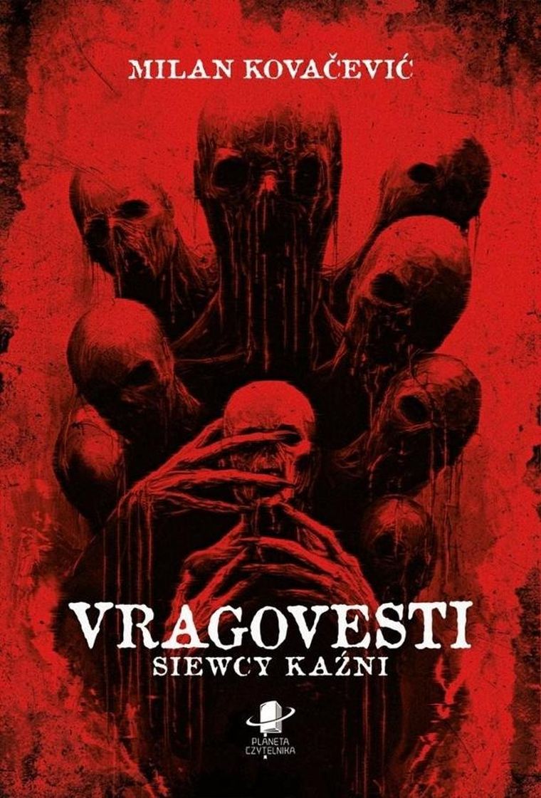 Vragovesti. Siewcy kaźni