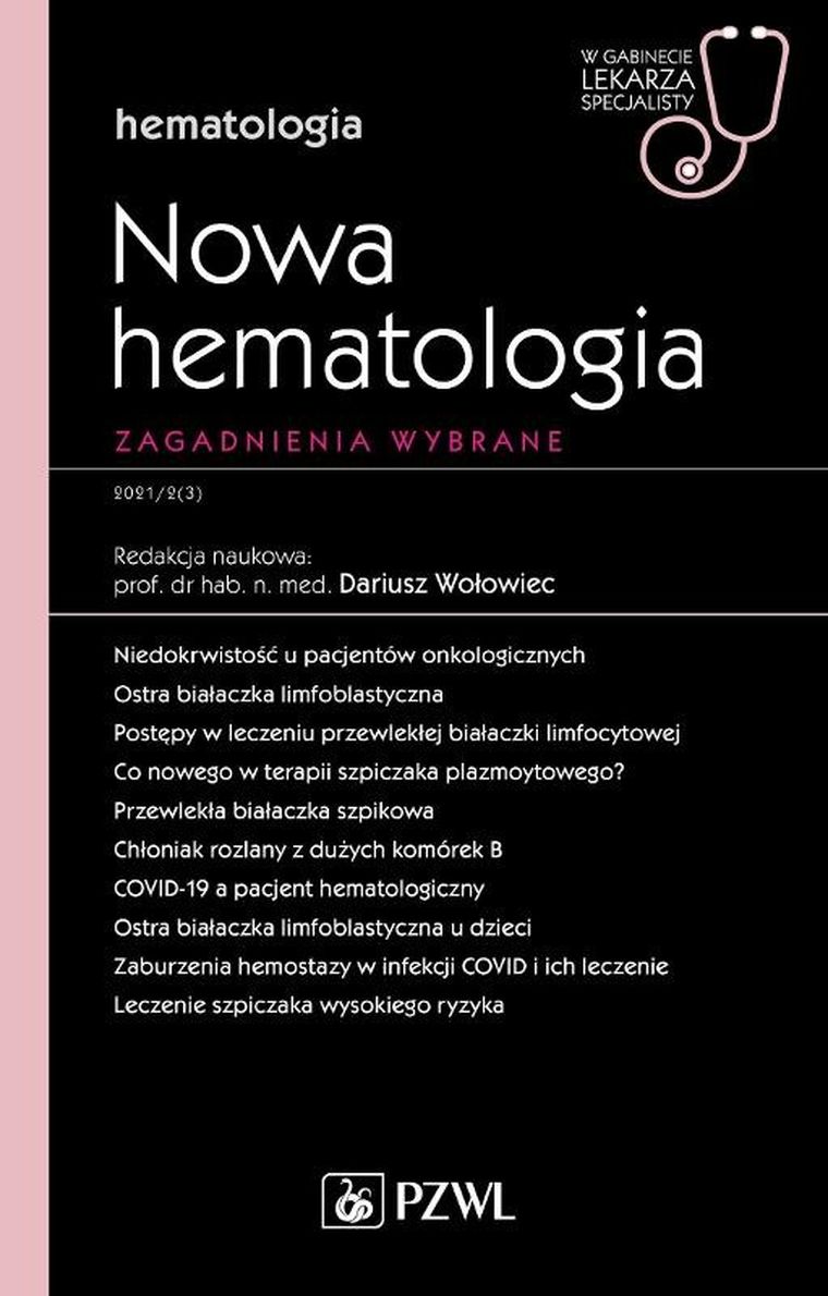 W Gabinecie Lekarza Specjalisty. Hematologia. Nowa Hematologia