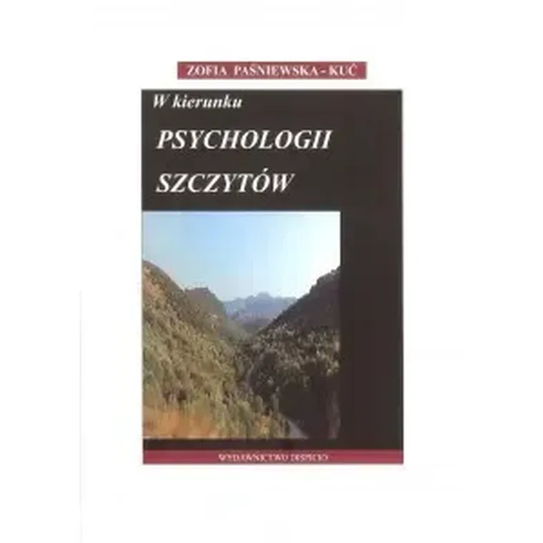 W kierunku psychologii szczytów
