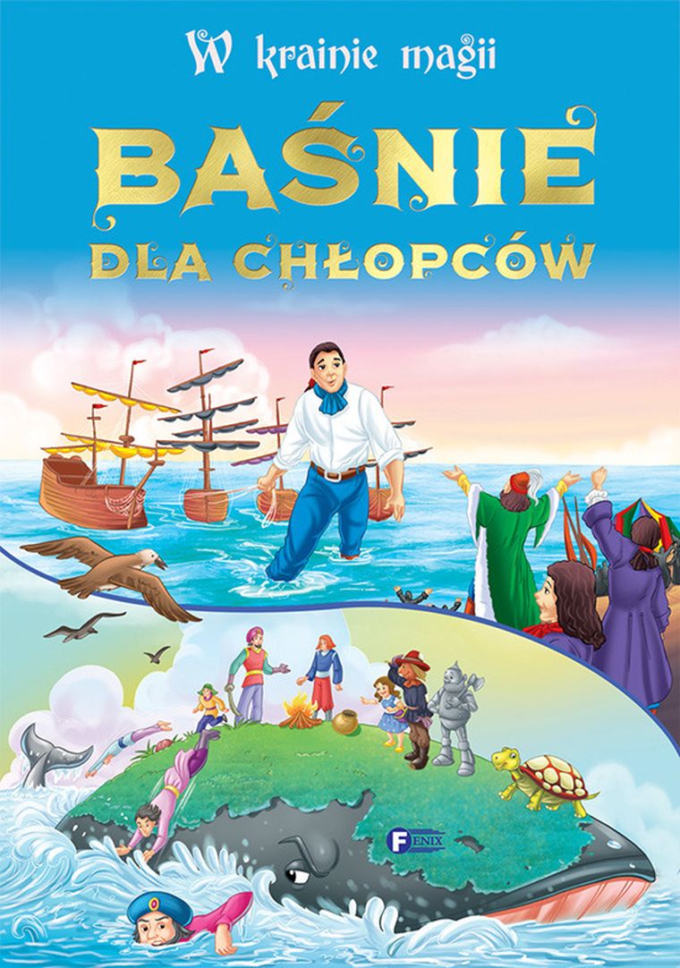 W krainie magii. Baśnie dla chłopców — Fenix