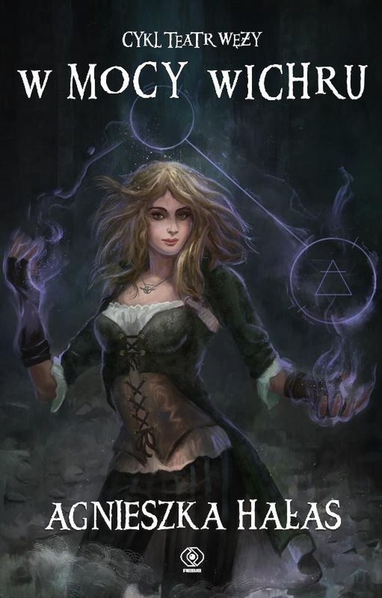 W mocy wichru. Teatr węży. Tom 3