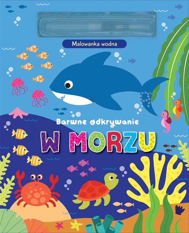 W morzu. Malowanka wodna. Barwne odkrywanie