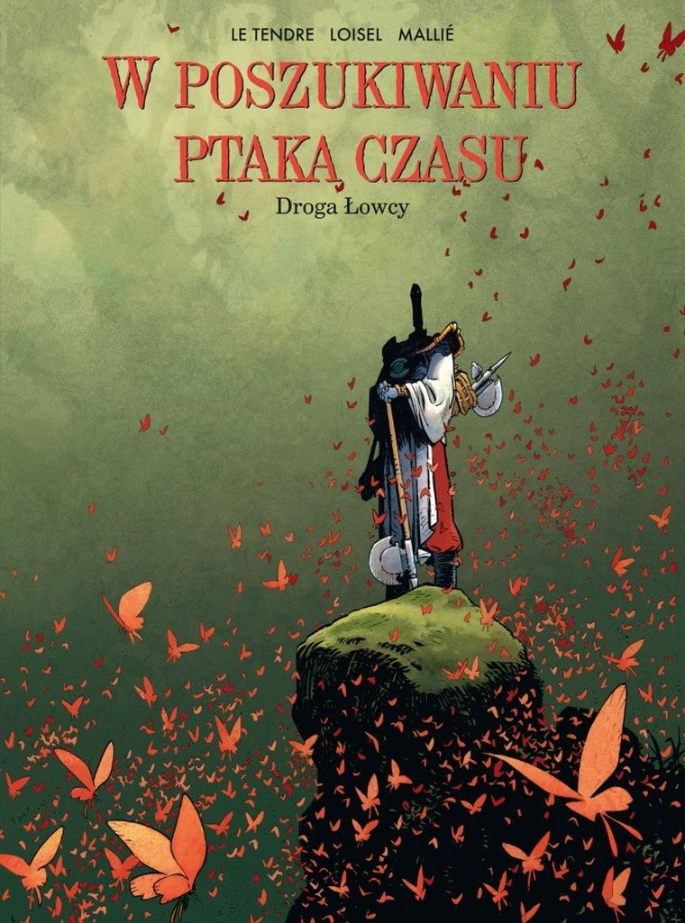 W poszukiwaniu ptaka czasu. Tom 3. Droga łowcy