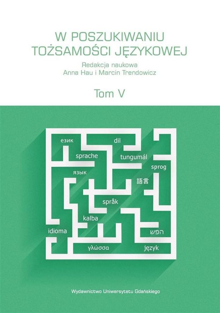 W poszukiwaniu tożsamości językowej. Tom 5