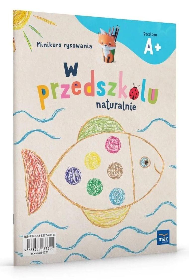 W przedszkolu naturalnie. Poziom A+ Minikurs rysowania