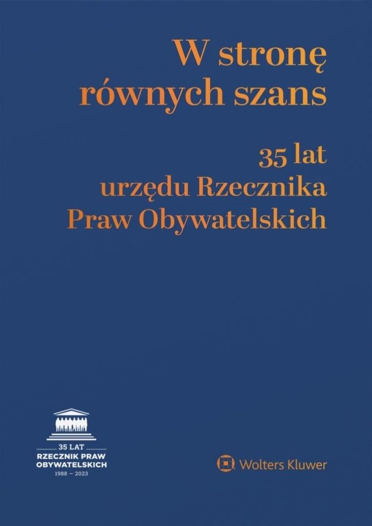 W stronę równych szans. 35 lat urzędu Rzecznika Praw Obywatelskich