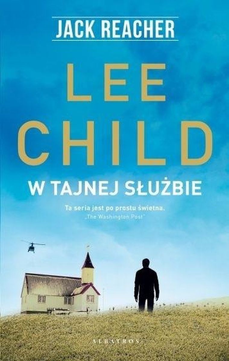 W tajnej służbie. Jack Reacher. Tom 6