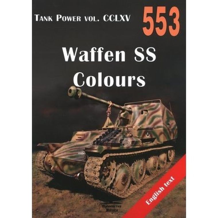 Waffen SS Colours. Tank Power vol. CCLXV 553