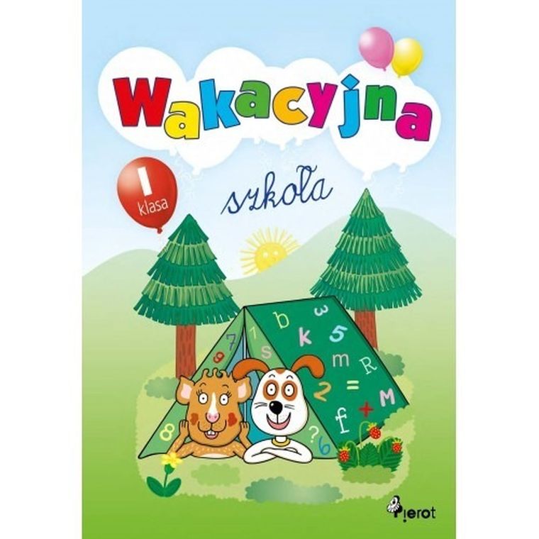 Wakacyjna szkoła. Klasa 1