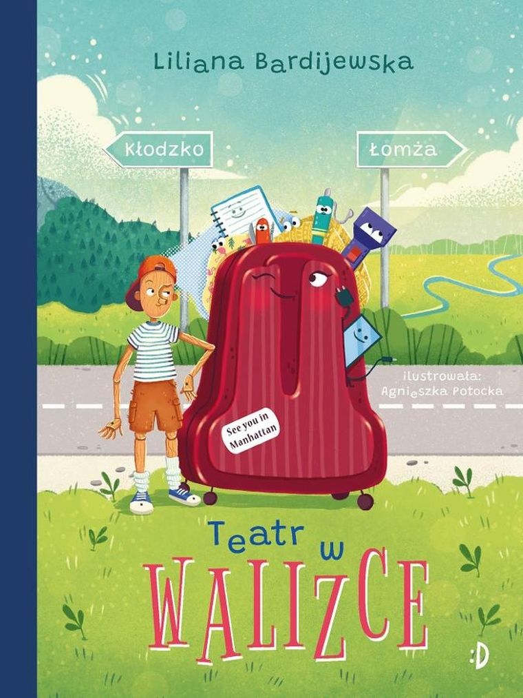 Walizka pełna marzeń. Tom 2. Teatr w walizce