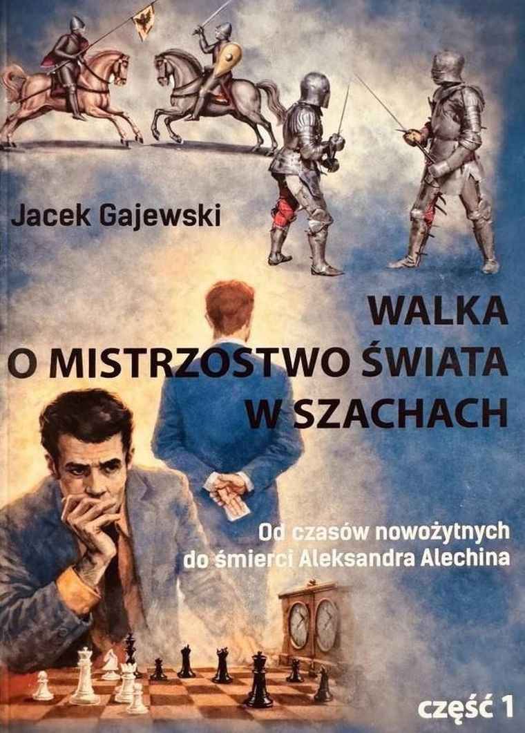Walka o mistrzostwo świata w szachach. Część 1