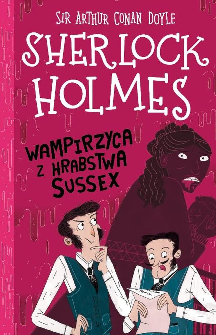 Wampirzyca z hrabstwa Sussex. Klasyka dla dzieci. Sherlock Holmes. Tom 8