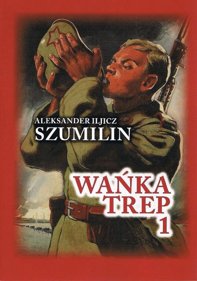 Wańka Trep 1. Dziennik żołnierza