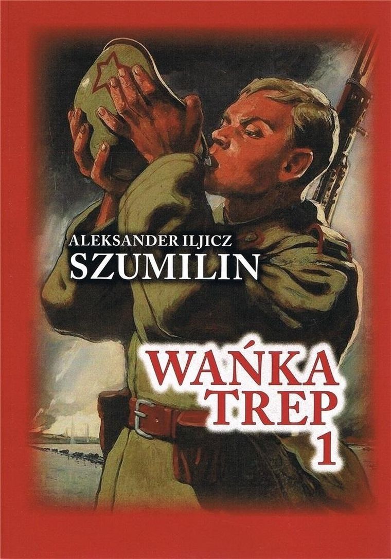 Wańka Trep 1. Dziennik żołnierza