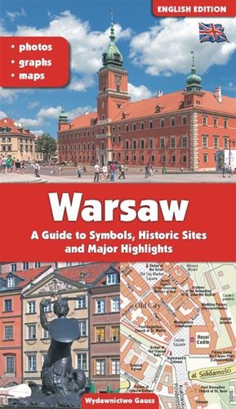 Warszawa. Przewodnik po symbolach, zabytkach i atrakcjach. Wersja angielska