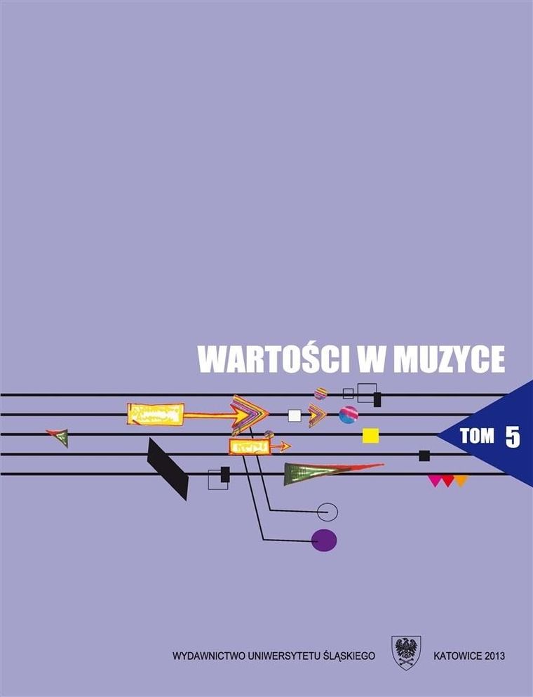 Wartości w muzyce. Tom 5. Interpretacja w muzyce