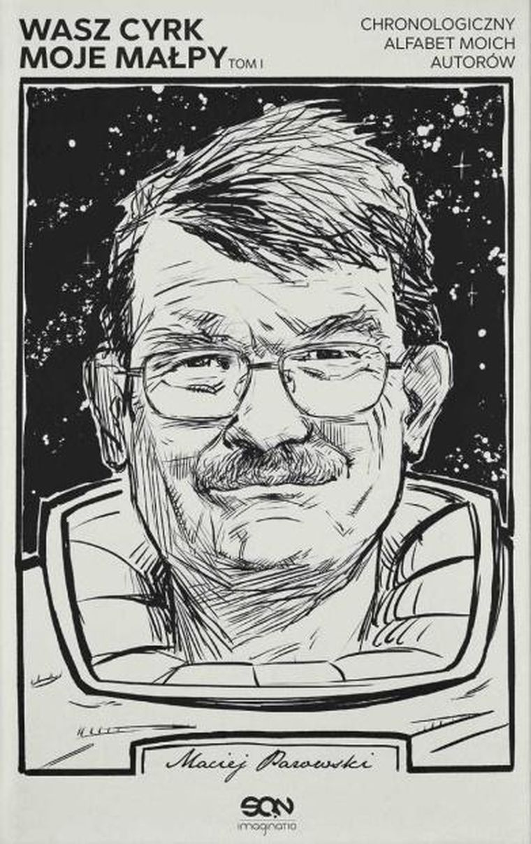 Wasz cyrk, moje małpy. Tom 1