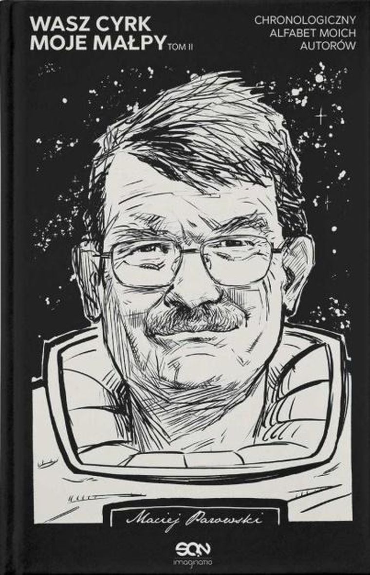 Wasz cyrk, moje małpy. Tom 2