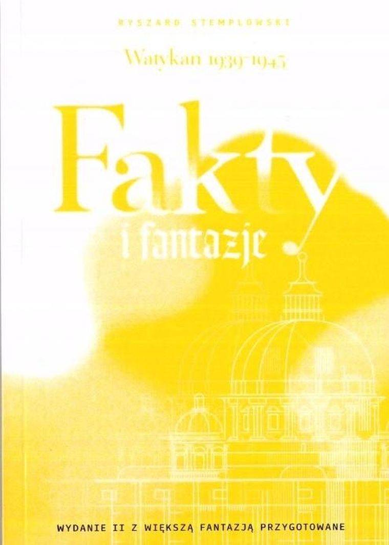 Watykan 1939-1945. Fakty i fantazje