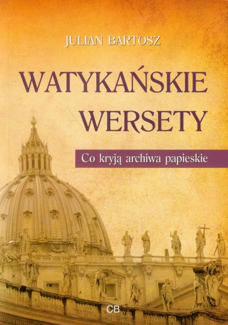 Watykańskie wersety. Co kryją archiwa papieskie