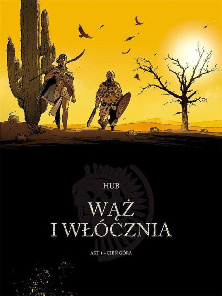 Wąż i włócznia. Tom 1. Cień góra