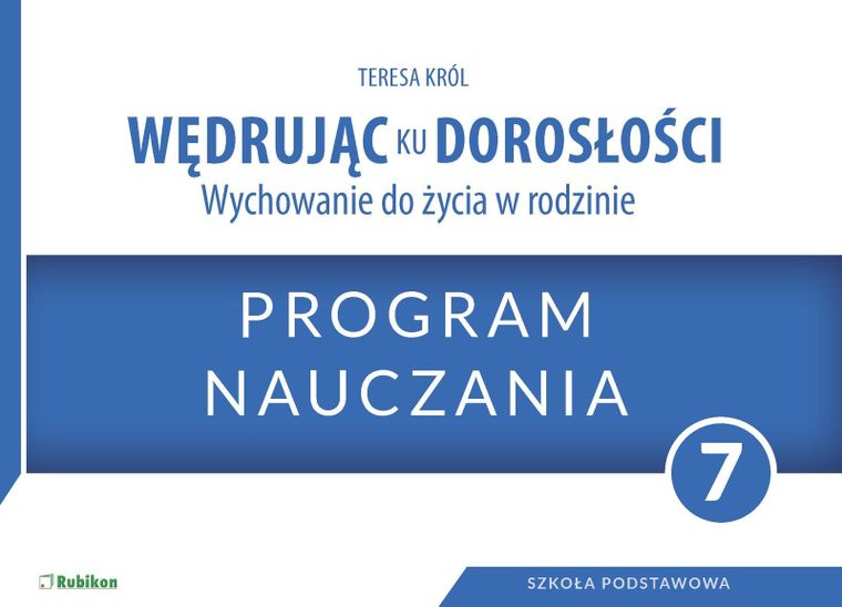Wędrując ku dorosłości 7. Program nauczania