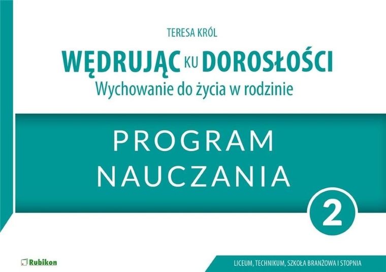 Wędrując ku dorosłości. Liceum ogólnokształcące 2. program nauczania