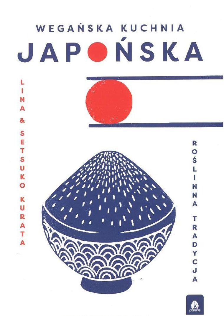 Wegańska Kuchnia Japońska. Roślinna tradycja