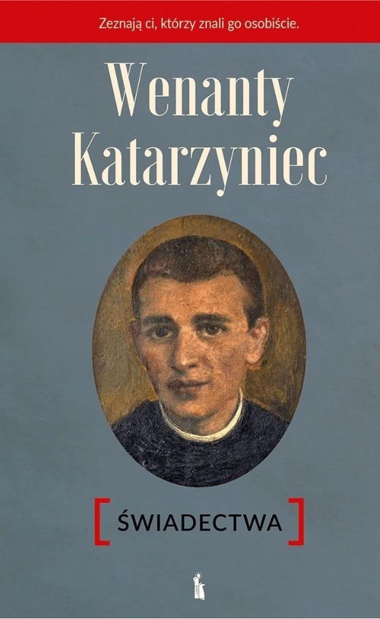Wenanty Katarzyniec. Świadectwa