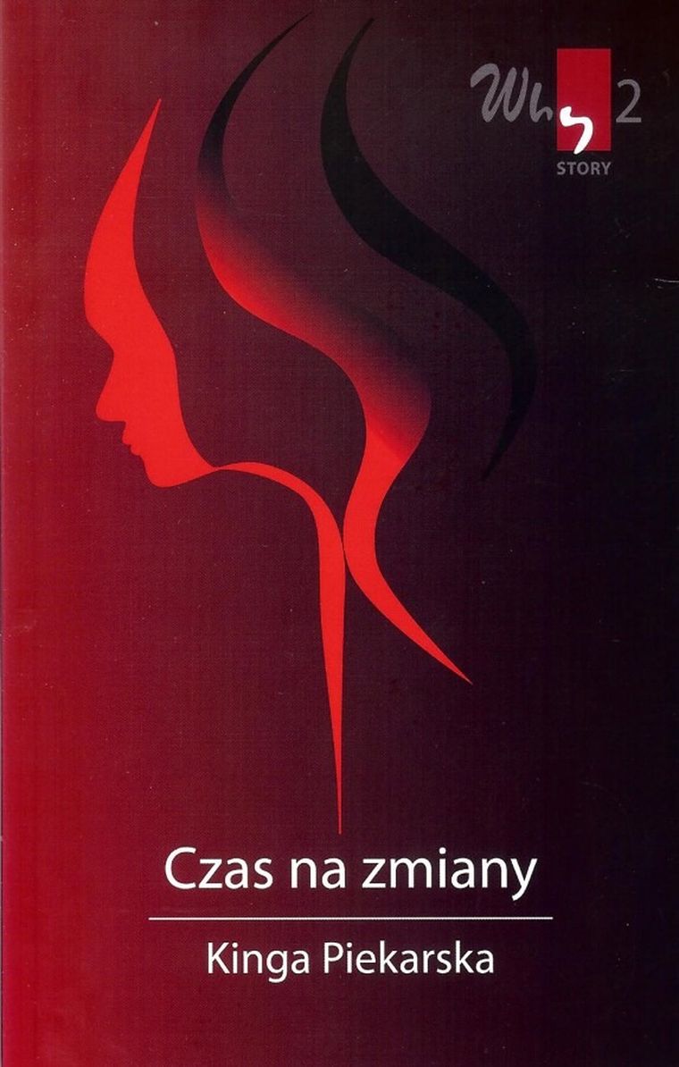 Why story 2. Czas na zmiany