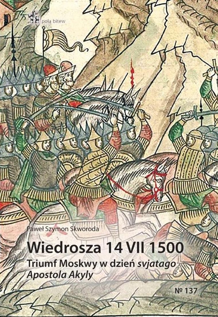 Wiedrosza 14 VII 1500. Triumf Moskwy