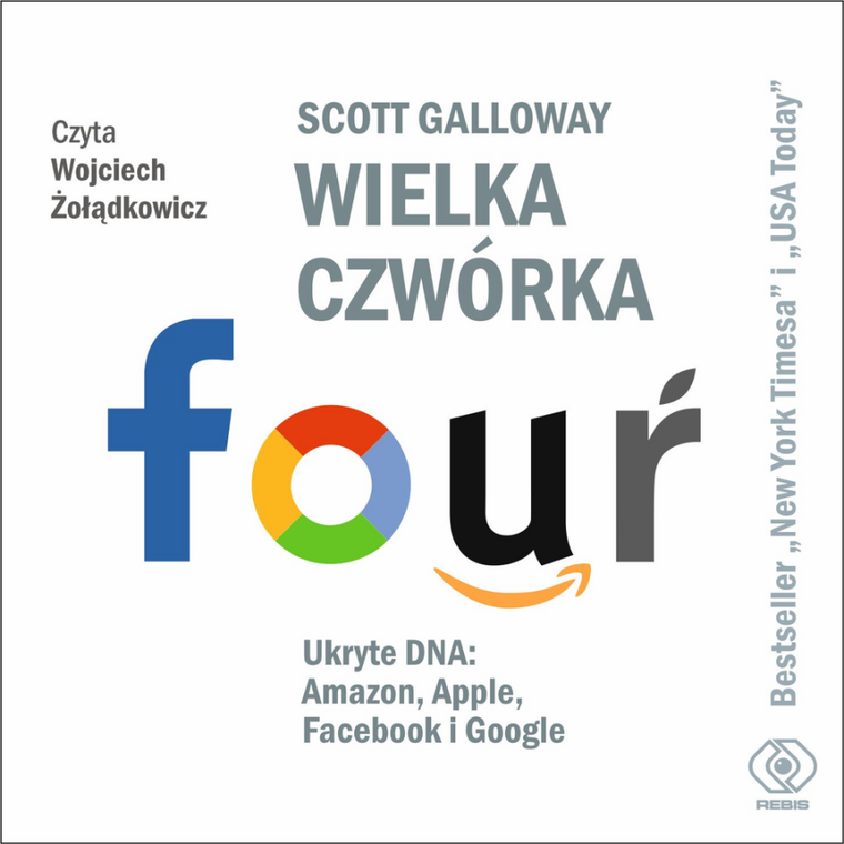Wielka czwórka. Ukryte DNA: Amazon, Apple, Facebook i Google. CD