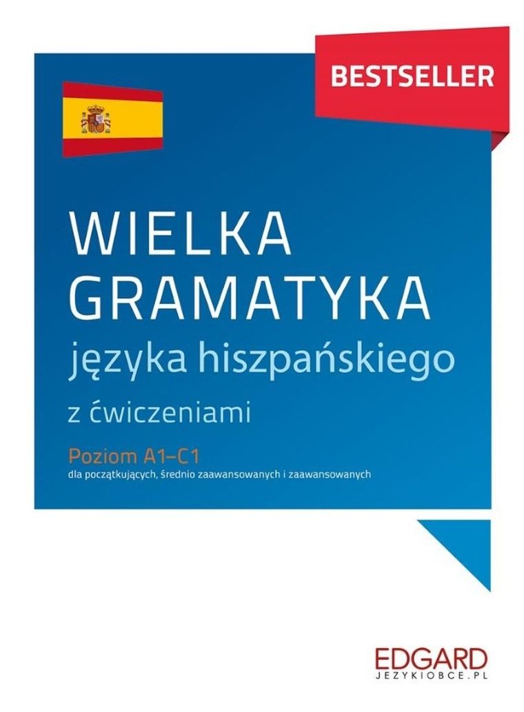 Wielka gramatyka języka hiszpańskiego z ćwiczeniami