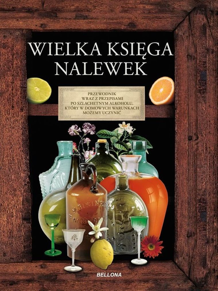 Wielka księga nalewek