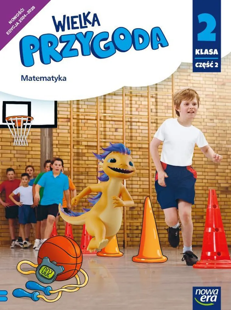 Wielka Przygoda Neon. Szkoła Podstawowa 2. Matematyka. Podręcznik część 2