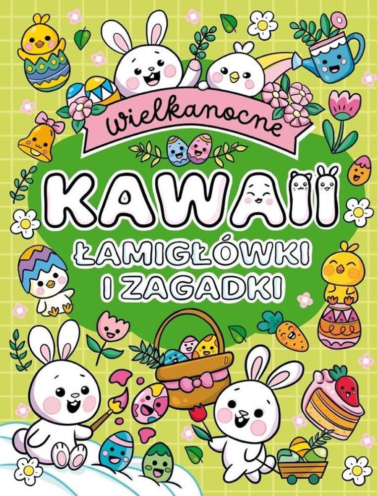 Wielkanocne Kawaii. Łamigłówki i zagadki
