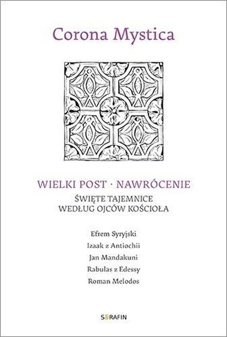 Wielki Post - Nawrócenie. Święte tajemnice