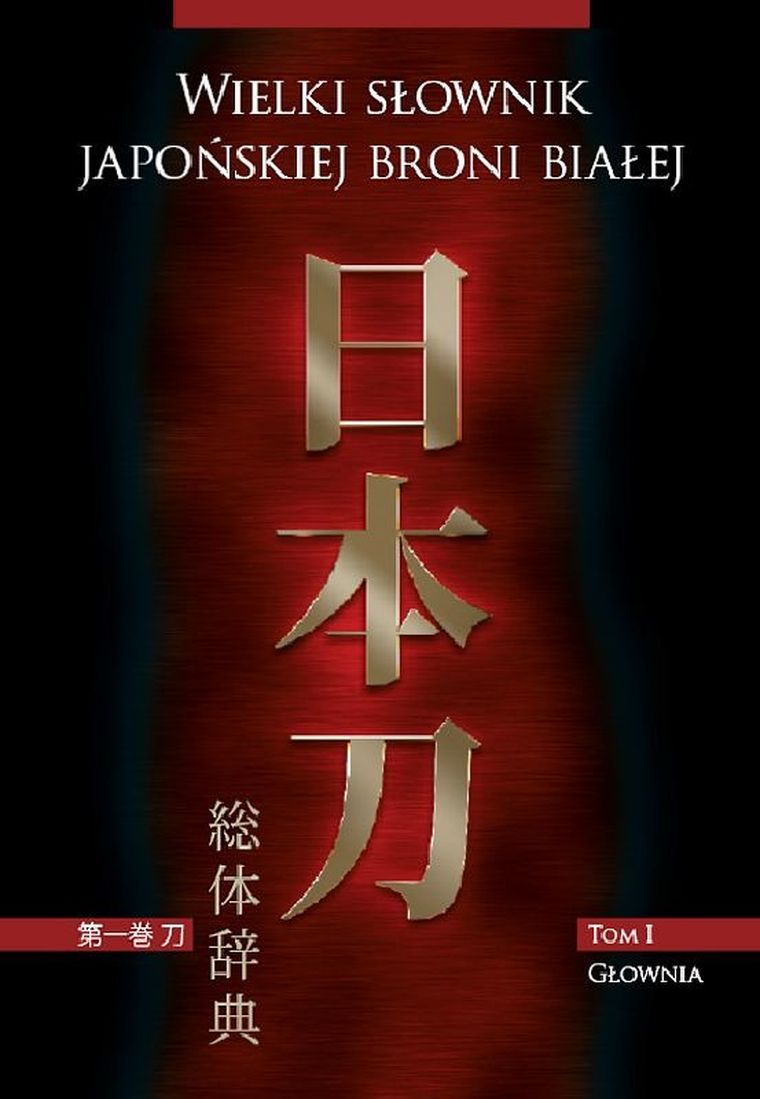 Wielki słownik japońskiej broni białej
