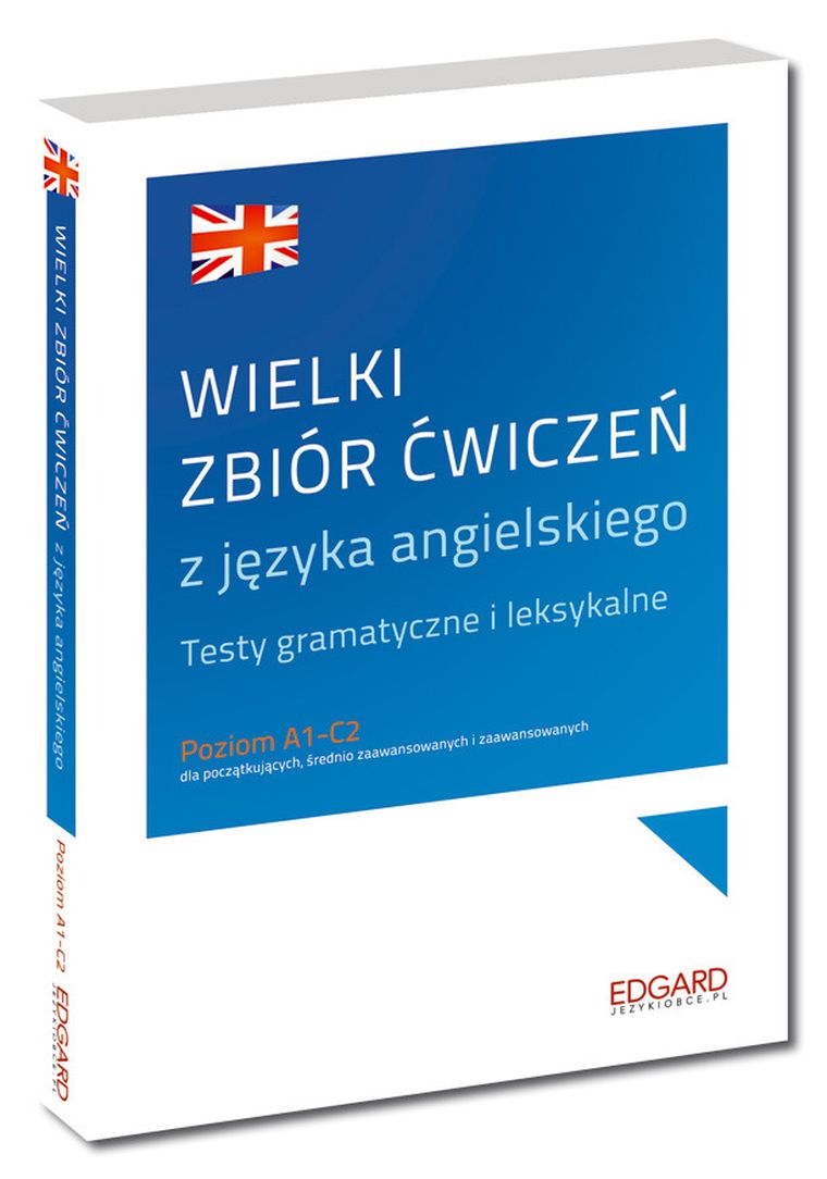Wielki zbiór ćwiczeń z języka angielskiego