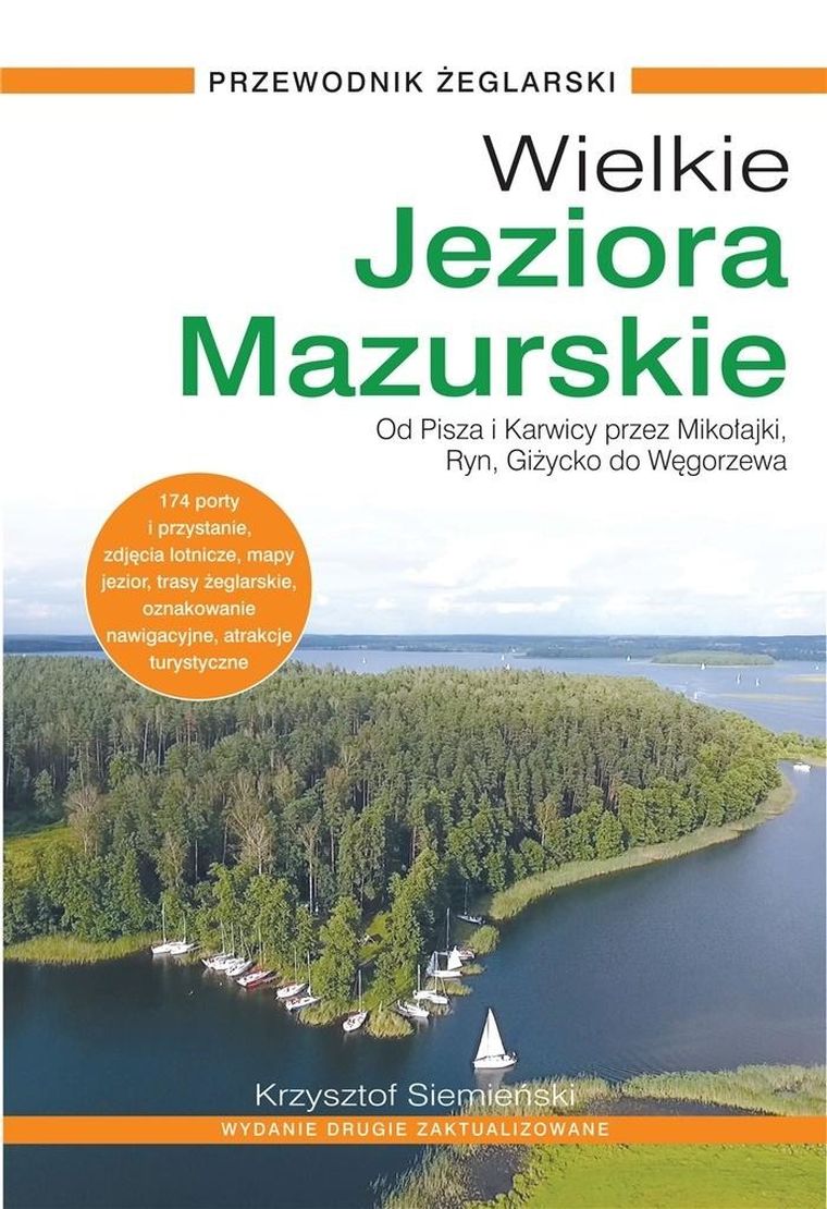 Wielkie Jeziora Mazurskie. Przewodnik żeglarski