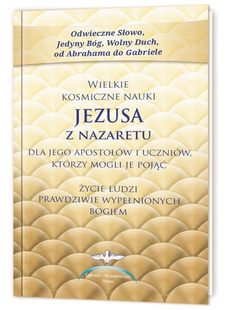 Wielkie kosmiczne nauki Jezusa z Nazaretu