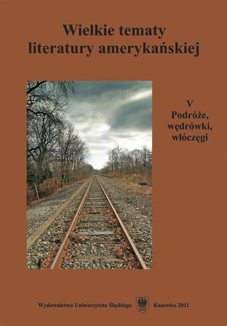 Wielkie tematy literatury amerykańskiej. Tom 5