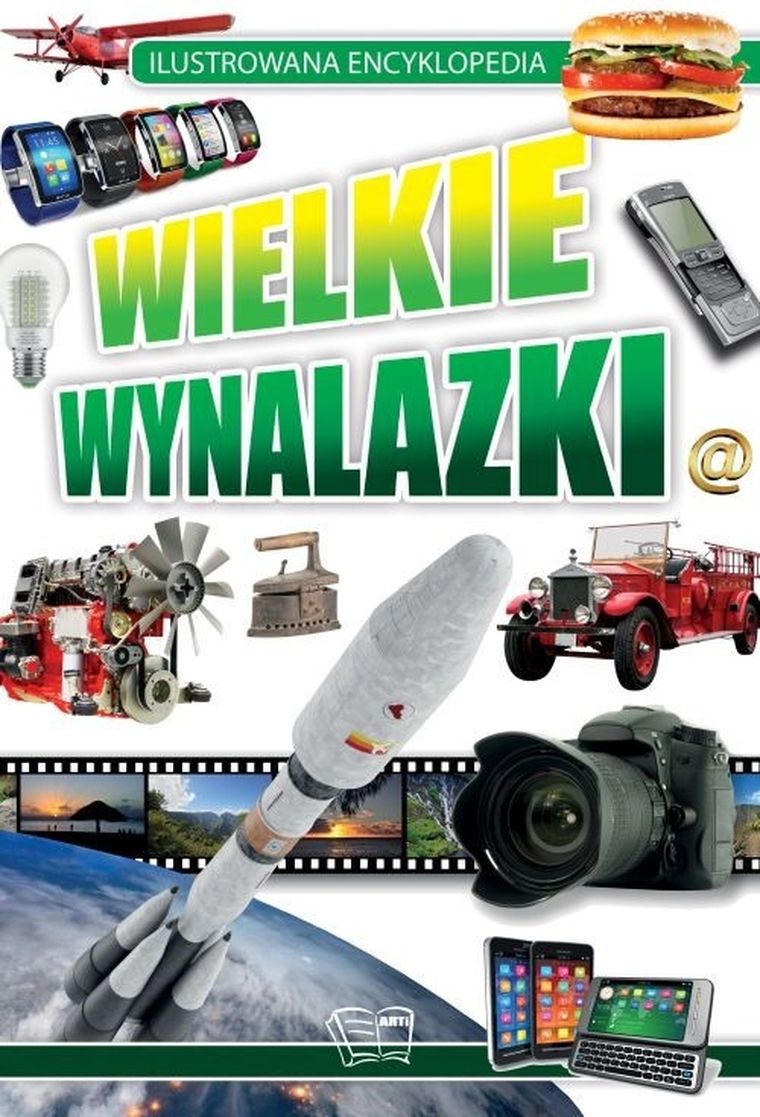 Wielkie wynalazki. Ilustrowana Encyklopedia
