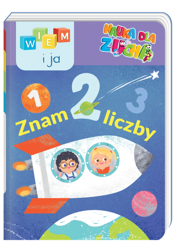Wiem i ja. Nauka dla zucha. Znam liczby