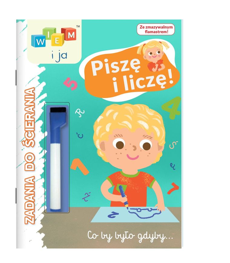 Wiem i ja. Zadania do ścierania. Piszę