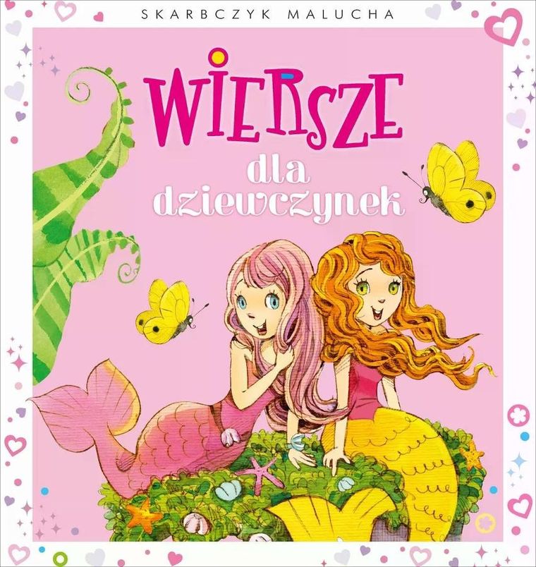Wiersze dla dziewczynek. Skarbczyk malucha